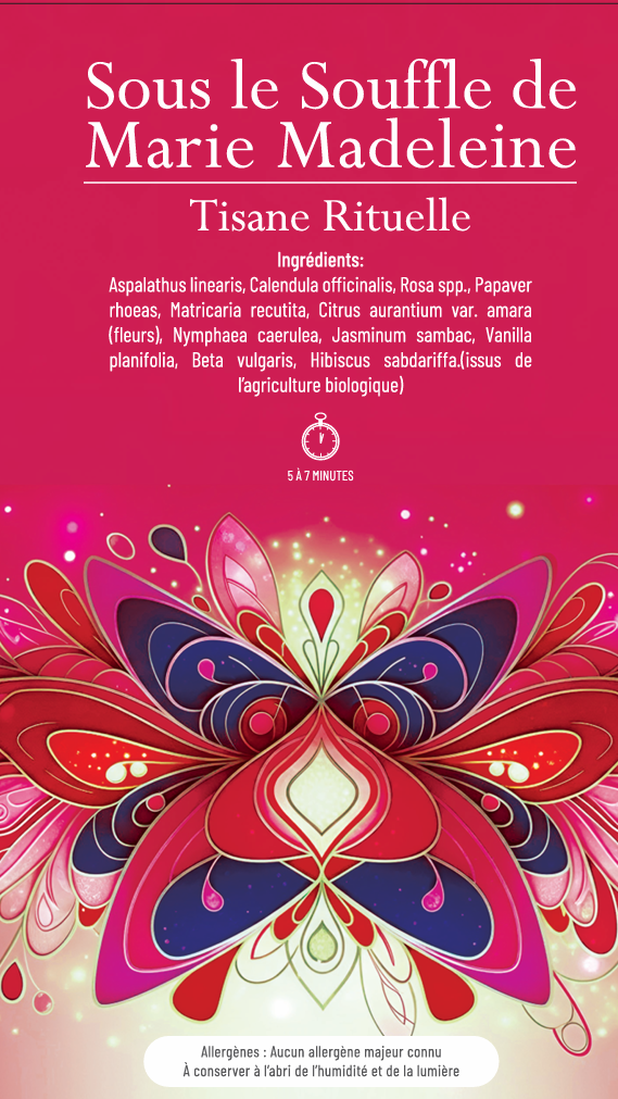 Tisane rituelle: Sous le Souffle de Marie-Madeleine